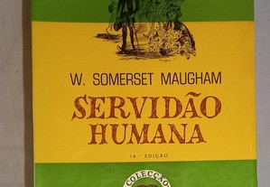 Servidão humana, de W. Somerset Maugham.