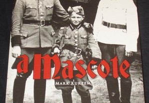 Livro A Mascote Mark Kurzem 1ª edição