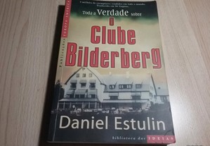 O Clube Bilderberg Daniel Estulin