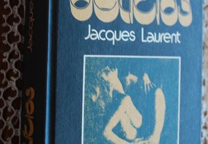 As Delícias de Jacques Laurent - 1º Edição Ano 1976