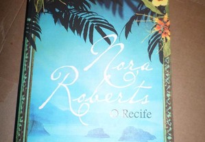 O Recife de Nora Roberts