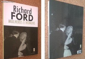 Richard Ford - Mulheres e Homens