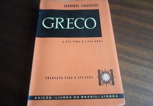 "GRECO" - A Sua Vida e a Sua Obra de Antonina Vallentin - 1ª Edição s/d
