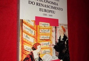A Economia do Renascimento Europeu 1300-1600