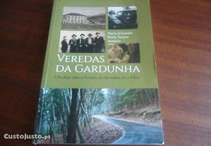 "Veredas da Gardunha" de Maria de Lurdes Brázio Ribeiro Tavares Monteiro - 1ª Edição de 2016