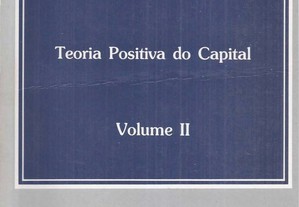Bohm-Bawerk - Teoria Positiva do Capital - Volume II (Excursos)