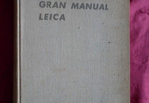 Gran Manual Leica. Willard D. Morgan Henry M. Lestern. 1953