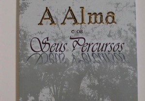 A Alma e os seus percursos de Maria Emília