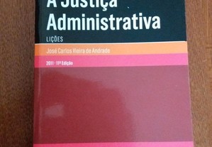 A Justiça Administrativa (11ª Edição)