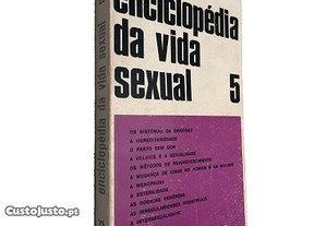 Enciclopédia da Vida Sexual (Volume 5) - Dr. Willy / C. Jamont