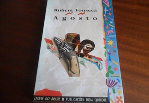 "Agosto" de Rubem Fonseca - 1ª Edição de 1991