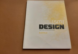 [SM] Design Significados da Matéria no Design- Alentejo// Inês Secca Ruivo, Vários