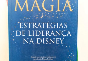 Magia, Estratégias de Liderança na Disney