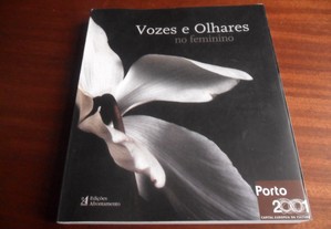 "Vozes e Olhares no Feminino" de Graça Sarsfield e Isabel Pires de Lima - 1ª Edição de 2001