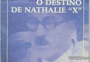 William Boyd. O Destino de Nathalie "X".