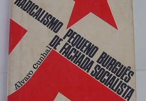 Radicalismo Pequeno-Burguês... - Álvaro Cunhal