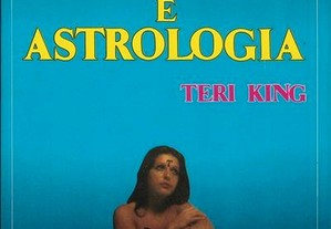 Amor, Sexo e Astrologia de Teri King