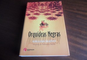"Orquídeas Negras" de Gillian Slovo - 1ª Edição de 2009