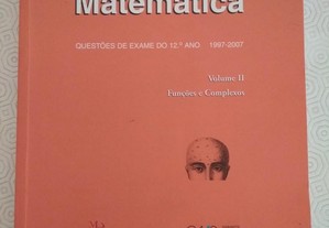 Matemática - Questões de Exame 12 ano Vol.II GAVE