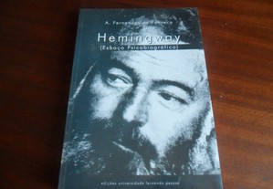 "Hemingway - Esboço Psicobiográfico" de A. Fernandes da Fonseca - 1ª Edição de 1999