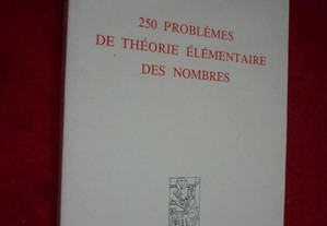 250 Problèmes de Théorie Élémentaire des Nombres