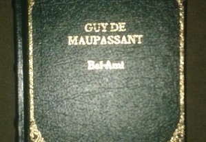 Bel-Ami, de Guy de Maupassant.