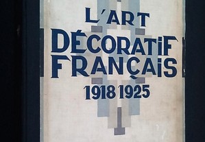L'art décoratif français: 1918-1925
