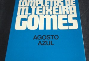 Livro Agosto Azul Manuel Teixeira-Gomes Bertrand