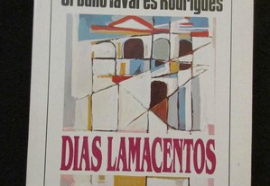 Dias Lamacentos - Urbano Tavares Rodrigues (Autografado)