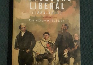 V. Pulido Valente - A Revolução Liberal (1834/1836). Os Devoristas
