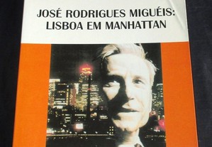 Livro José Rodrigues Miguéis Lisboa em Manhattan Onésimo Teotónio Almeida