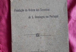 Marqueza de Rio Maior. Fundação da Ordem das Terceiras de S, Domingos 1923