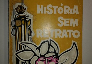 História sem Retrato - Armando Ventura Ferreira
