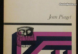 A Psicologia - Jean Piaget
