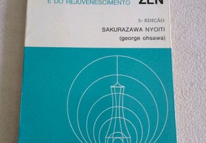 Macrobiótica zen - Sakurazawa Nyoiti (George Ohsawa)