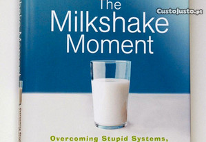 The Milkshake Moment