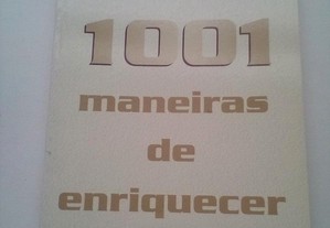 1001 Maneiras de Enriquecer