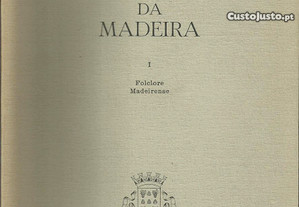 Ilha da Madeira Folclore Madeirense e Estudos Madeirenses