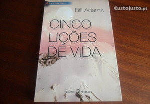 "Cinco Lições de Vida" de Bill Adams - 1ª Edição de 2002