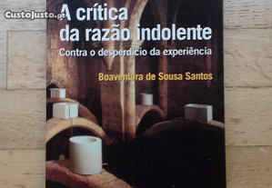 A Crítica da Razão Indolente, de Boaventura Sousa