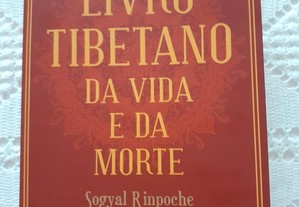 O Livro Tibetano da Vida e da Morte - Sogyal R.
