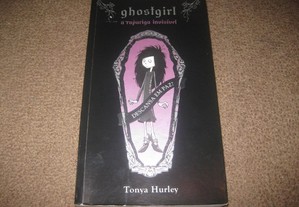 Livro"Ghostgirl-A Rapariga Invisível" Tonya Hurley