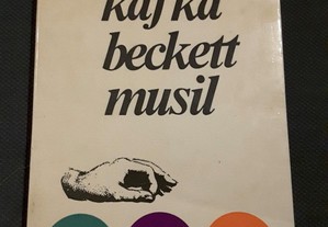 3 Novelistas Contemporâneos. Kafka, Beckett, Musil