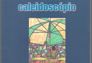 Pedro Águas - O Velho Caleidoscópio (ficções) [2015]