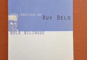 Ruy Belo - Boca Bilingue