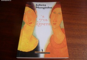 "À Tua Espera" de Julieta Monginho - 1ª Ed 2000