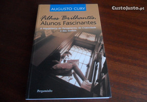 "Filhos Brilhantes, Alunos Fascinantes" de Augusto Cury - 1ª Edição de 2006