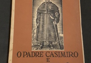António dos Reis Ribeiro - O Padre Casimiro e Camilo