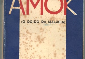 Stefan Zweig - Amok (O Doido da Malásia)