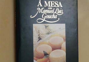 "À Mesa Com Manuel Luis Goucha"